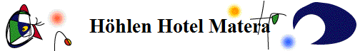 H�hlen Hotel Matera